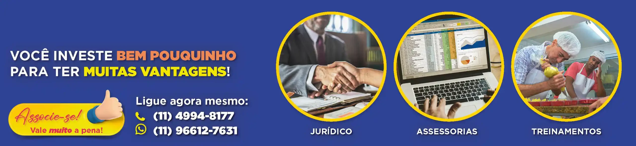 Associe-se: você investe bem pouquinho para ter muitas vantagens. Jurídico, assessorias e treinamentos
